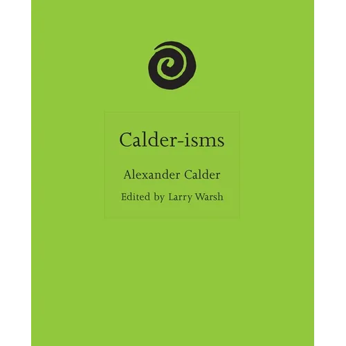 Calder-Isms