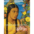 Mexican Painting: From Rivera to Kahlo: art of identity and revolution