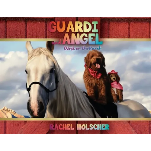 Guardi and Angel work on the Ranch