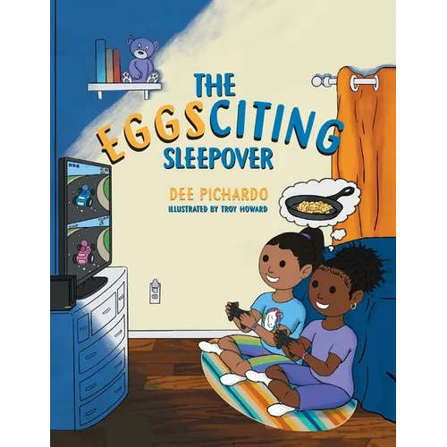 The EGGSciting Sleepover