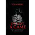It's Not a Game