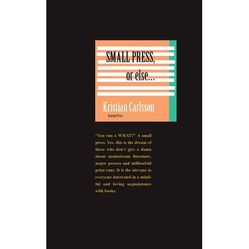 Small press, or else