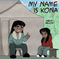 My Name Is Kona