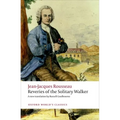 Reveries of the Solitary Walker