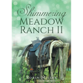 Shimmering Meadow Ranch II