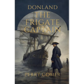 The Frigate Captain - Donland
