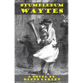 Stumblebum Waytes