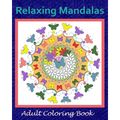 Relaxing Mandalas: Adult Coloring Book