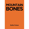 Mountain Bones