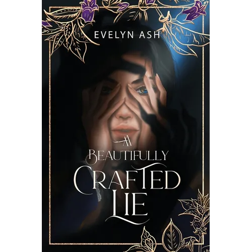 A Beautifully Crafted Lie