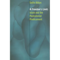 At Freedom's Limit: Islam and the Postcolonial Predicament