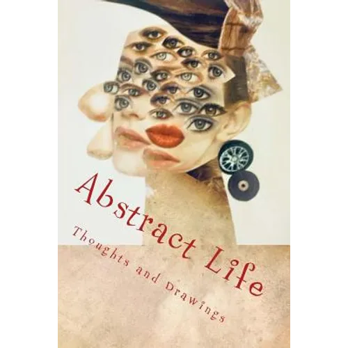 Abstract Life: Art and More