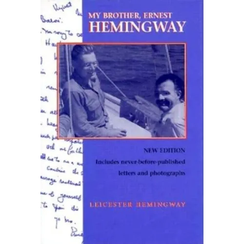 My Brother, Ernest Hemingway