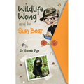 Wildlife Wong and the Sun Bear