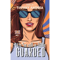 We're All a Little Guarded