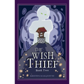 The Wish Thief