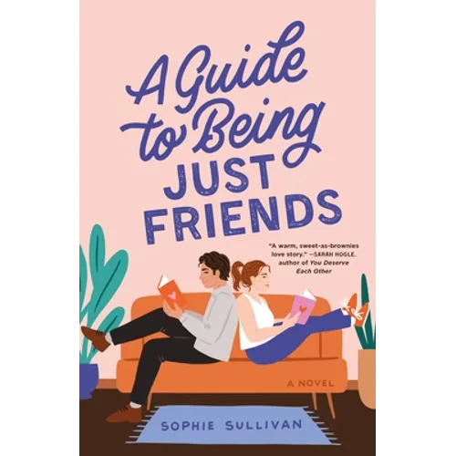 A Guide to Being Just Friends