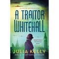 A Traitor in Whitehall: A Mystery