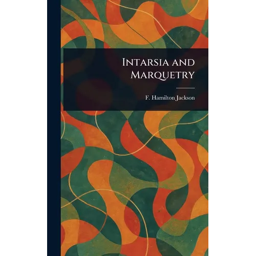 Intarsia and Marquetry