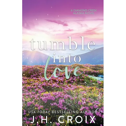 Tumble Into Love