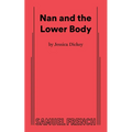 Nan and the Lower Body
