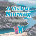 A Visit to Norway