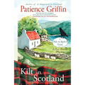 Kilt in Scotland: A Ewe Dunnit Mystery, Kilts and Quilts Book 8