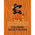 Thanksgiving Coloring Book for Kids