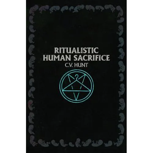 Ritualistic Human Sacrifice