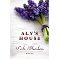 Aly's House