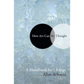 How Art Can Be Thought: A Handbook for Change