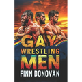 Gay Wrestling Men