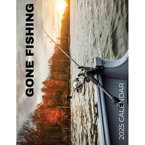 Gone Fishing 2025 Calendar