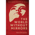 The World Without Mirrors