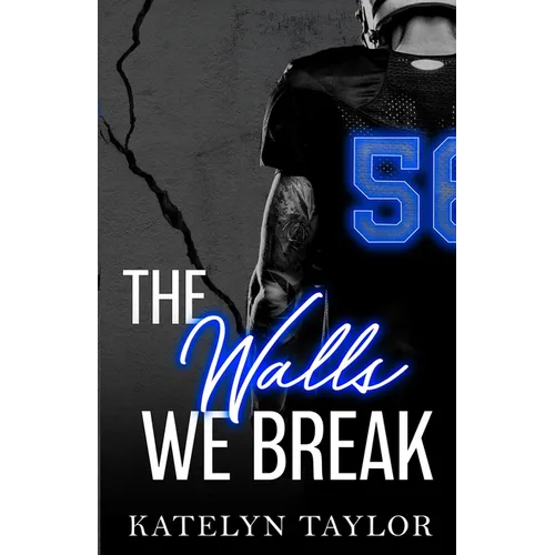 The Walls We Break
