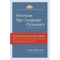 Random House Webster's American Sign Language Dictionary: Compact Edition