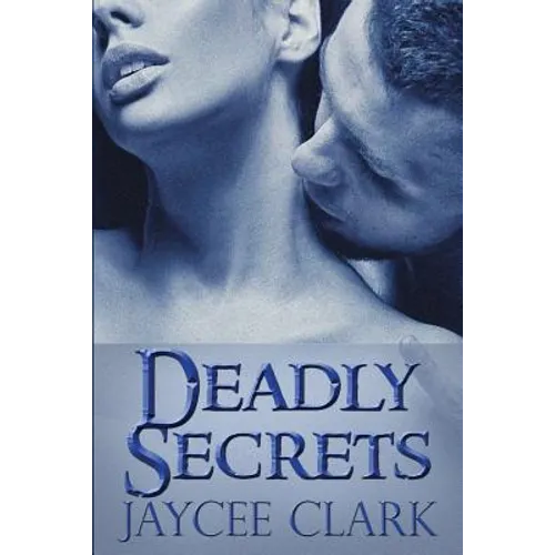 Deadly Secrets