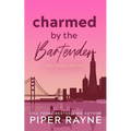 Charmed by the Bartender (Anniversary Edition): Anniversary Edition