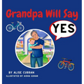 Grandpa Will Say Yes