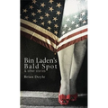 Bin Laden's Bald Spot: & Other Stories: & Other Stories