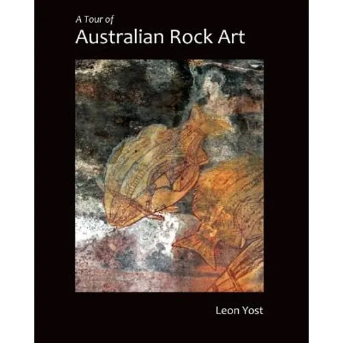 A Tour of Australian Rock Art