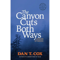 The Canyon Cuts Both Ways: hidden stories
