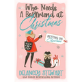 Who Needs a Boyfriend at Christmas?