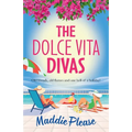 The Dolce Vita Divas