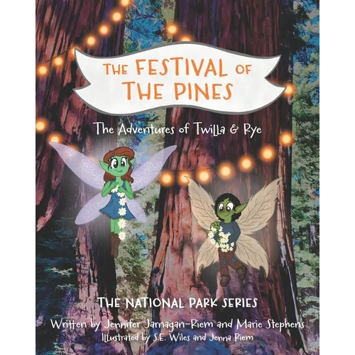 Twilla & Rye: The Festival of the Pines