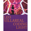 Leo Villareal: Coding Light