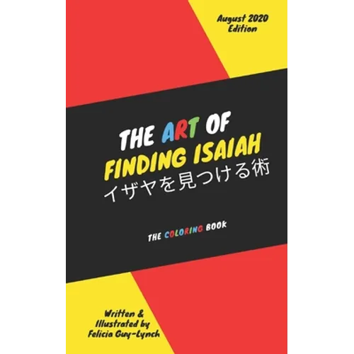 The Art of Finding Isaiah: The Coloring Book