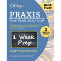 Praxis Core Quick Study Guide 2025-2026: 2 Practice Exams and Academic Skills for Educators Combined Reading 5713, Writing 5723, and Math 5733 [8th Ed