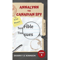 Annalynn the Canadian Spy: Terrible Tissues