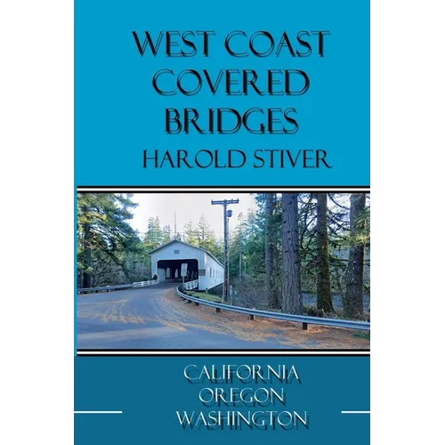 West Coast Covered Bridges